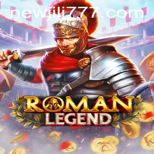 Discovering RomanLegend: A New Era of Gaming with NEWJILI
