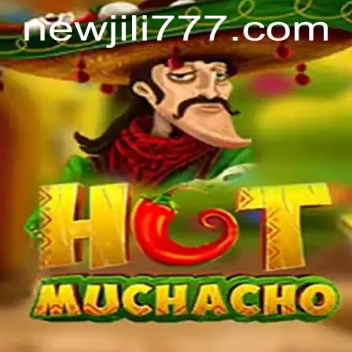Unveiling HotMuchacho: The Thrilling Game Experience with NEWJILI