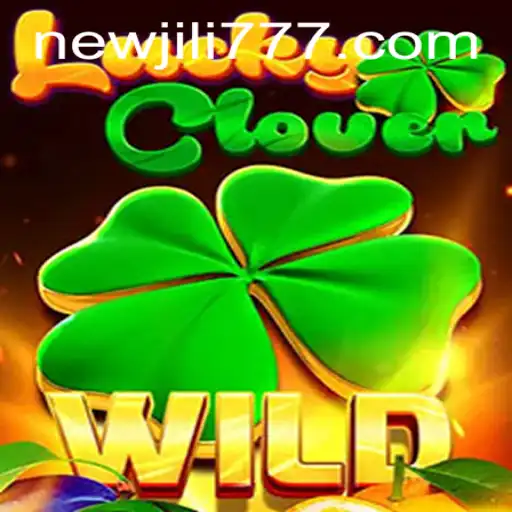 Exploring the World of LuckyClover: A New Era of Gaming with NEWJILI