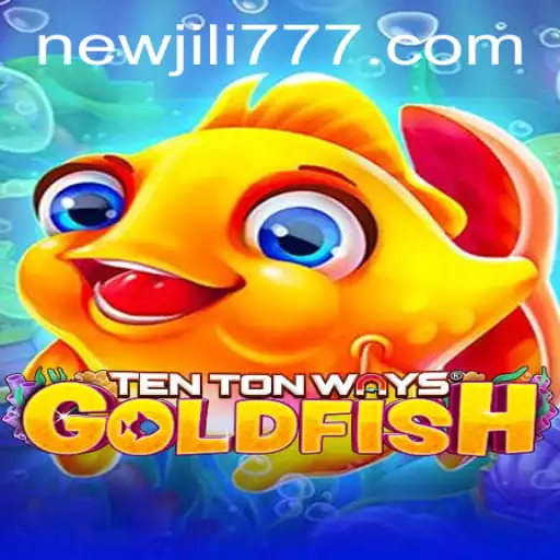 Discover the Exciting World of TenTonWaysGoldfish: A Dive into NEWJILI's Latest Gaming Adventure
