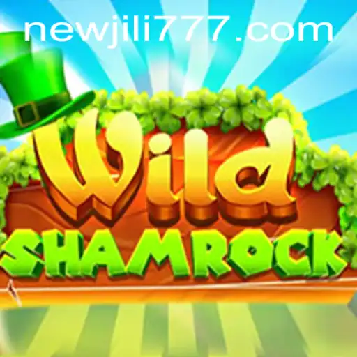Exploring the World of WildShamrock: The Enchanting NEWJILI Game